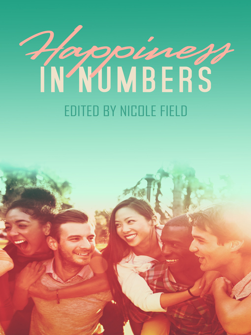 Title details for Happiness in Numbers by Nicole Field - Available